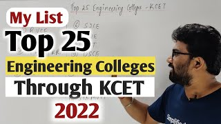 My list of Top 25 Engineering Colleges through KCET | KCET2022