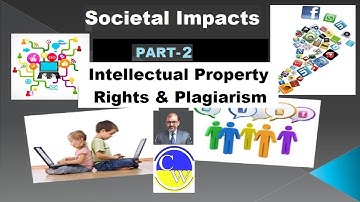 SOCIETAL IMPACTS |PART-2| WHAT IS INTELLECTUAL PROPERTY RIGHTS  | PLAGIARISM | INFORMATICS PRACTICES