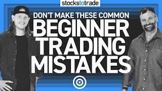 Don't Make These Common Beginner Trading Mistakes!