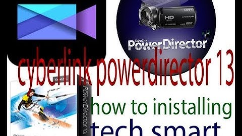 how to install cyberlink powerdirector 13