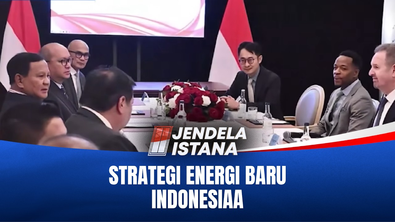 Indonesia Susun Strategi Besar Sektor Energi dan Perdagangan | JENDELA ISTANA