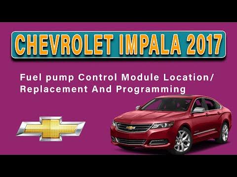 2017 Chevrolet Impala Fuel pump Control Module Location/ Replacement