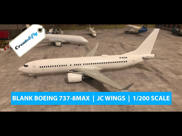 UNBOXING AND REVIEW - JC WINGS 1/200 SCALE BOEING 737-8 MAX BLANK