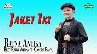 Ratna Antika - Jaket Iki