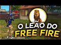 O LEÃO DO JOGO - FREE FIRE HIGHLIGHTS