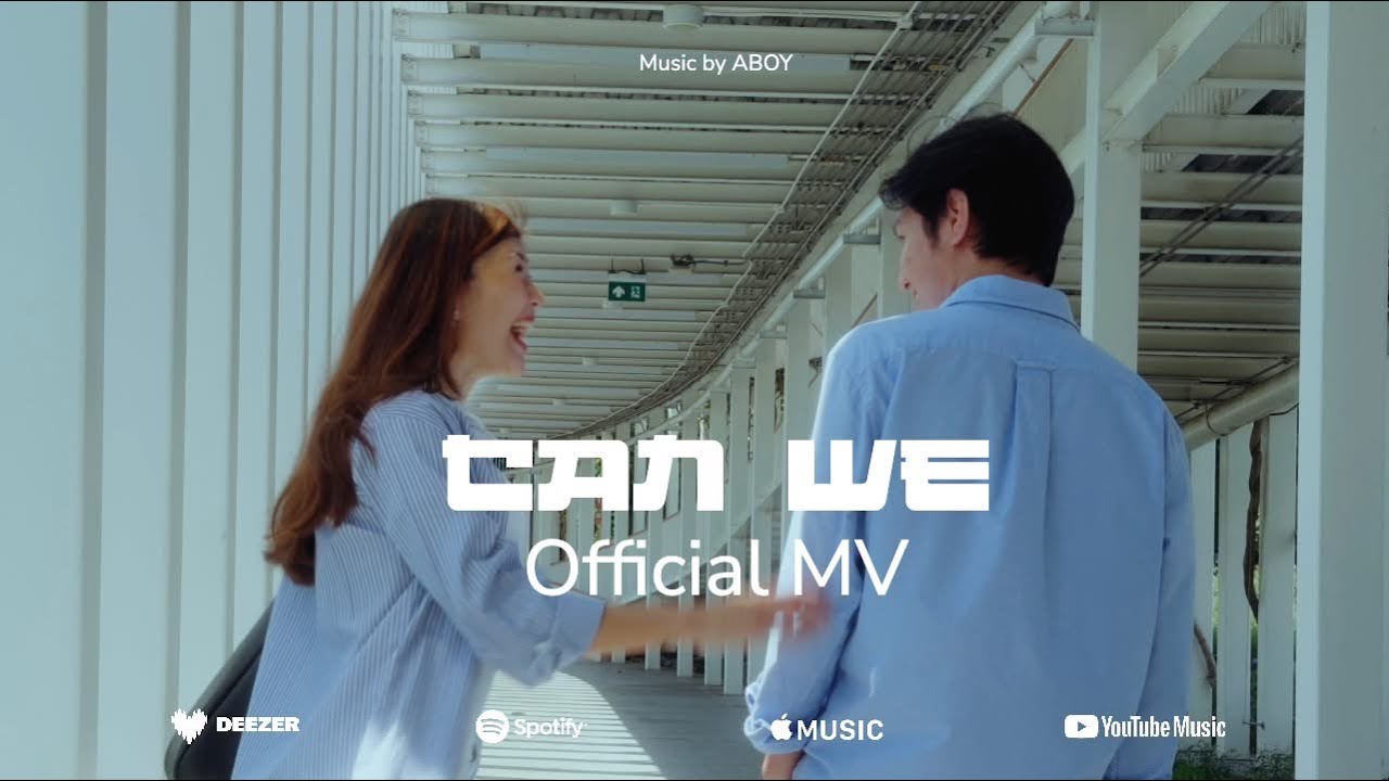 ABOY - Can We (Official MV)