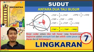 SUDUT ANTARA DUA TALI BUSUR LINGKARAN - LINGKARAN (7B) - MATEMATIKA SMP KELAS 8