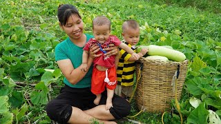 Single Mom - Harvest gourds goes to the market sell, Make stairs and railings, Small family life