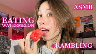 ASMR | eating watermelon and whisper rambling 🍉