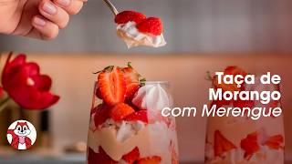Taça de morango com merengue para impressionar
