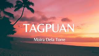 TAGPUAN -Moira Dela Torre | Lyric Video
