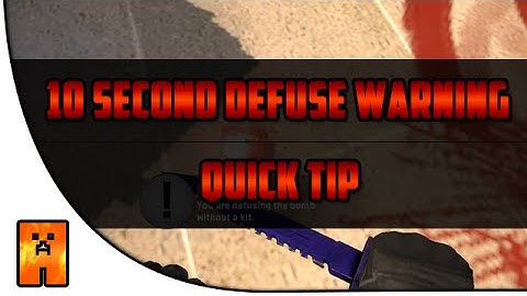 10 Second Bomb Warning - Tip | Counter - Strike: Global Offensive