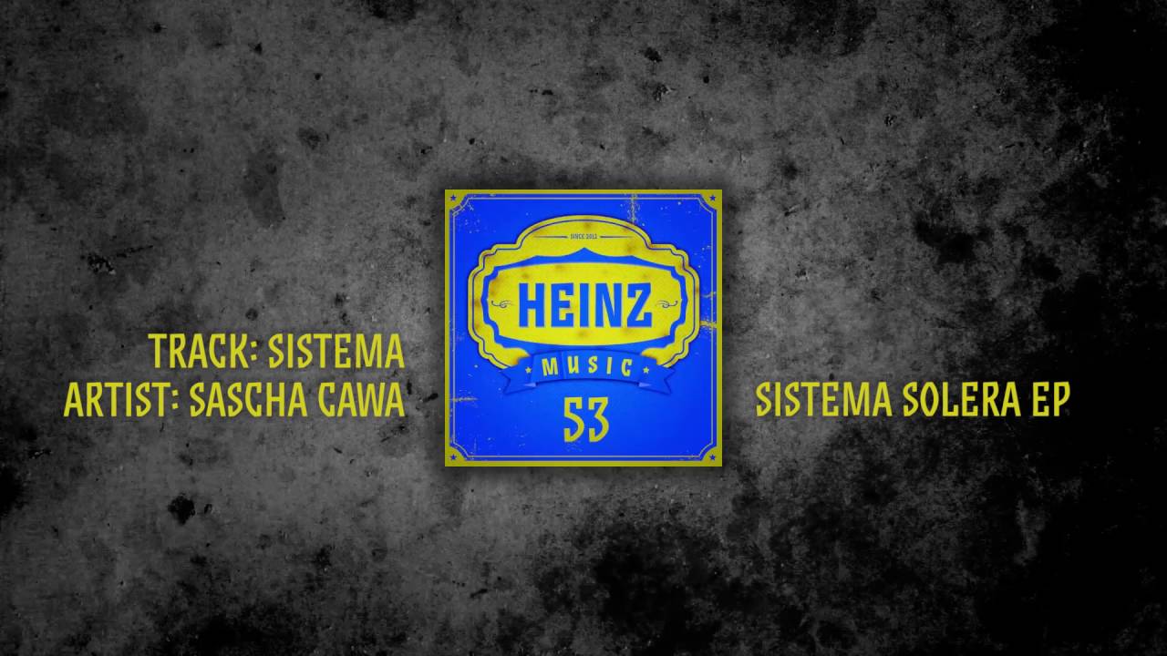 Heinz Music 53 - Sascha Cawa - Sistema