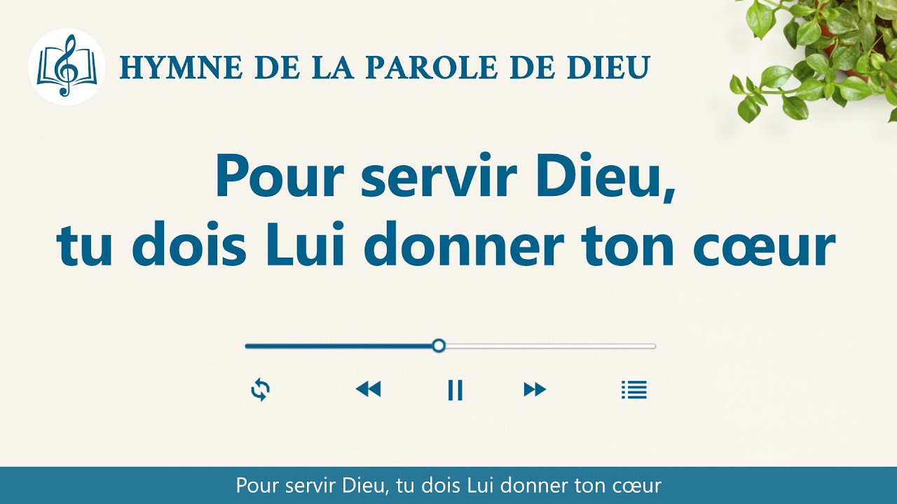 Musique chrétienne 2020 « Pour servir Dieu, tu dois Lui donner ton cœur »