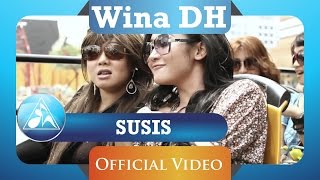 Wina DH - SUSIS ( Official Video Clip )