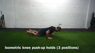 Isometric Knee Push-up (3 positions)