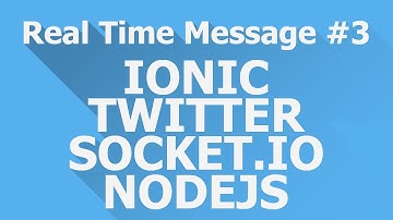 Nodejs twitter socket.io ionic 2 - real time twitter message #3
