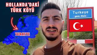 Avrupada Türklerin Yaşamadığı Türk Köyü Hollandada Neden Türkiye Adında Köy Var?