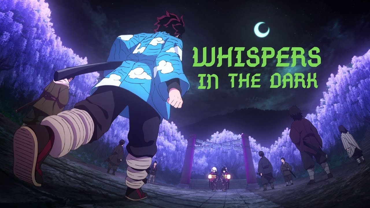 [ AMV ] Kimetsu no Yaiba: Demon Slayer - Whispers In The Dark