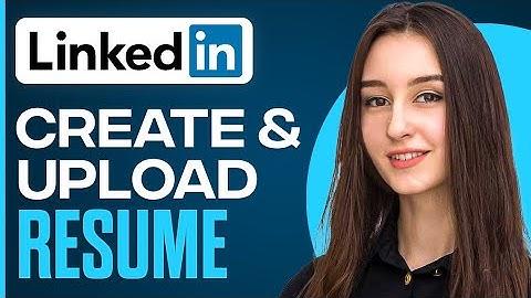 How To Create & Upload Resume On Linkedin (2025)