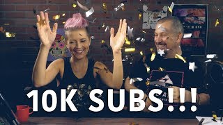 MILESTONE: 10,000 SUBSCRIBERS - PAST & PRESENT of OUR CHANNEL