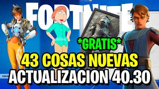43 COSAS NUEVAS QUE LLEGARON CON LA ACTUALIZACION 40.30 DE FORTNITE! (Star Wars, Overwatch, Rewards)