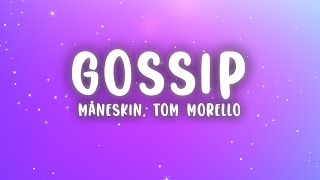 Måneskin - GOSSIP (Lyrics) ft. Tom Morello