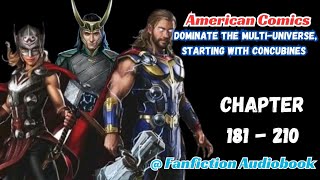 American Comics: Dominate The Multi-Universe, Starting With Concubines Chapter 181 - 210