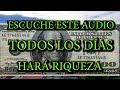 ESTE ES EL MEJOR AUDIO SUBLIMINAL QUE LE HARÁ ATRAER MUCHO DINERO, ABUNDANCIA Y RIQUEZA