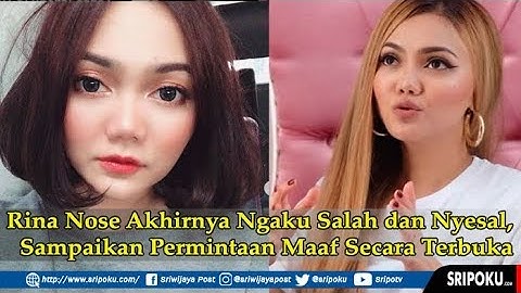 Rina Nose Akhirnya Ngaku Salah dan Nyesal, Sampaikan Permintaan Maaf Secara Terbuka