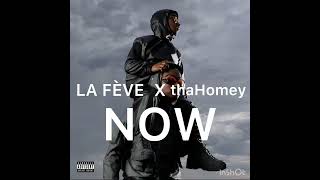 [FREE] LA FÈVE X thaHomey - NOW // PLUGG MUSIC (By. keleskoBM)