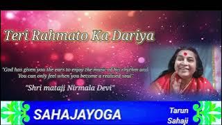 Teri Rahmato Ka Dariya | Dr. Rajesh univers | Sahajyoga bhajan | 101th birthday Puja