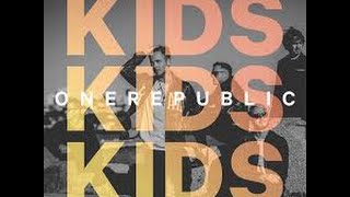 One Republic- Kids Lyrics