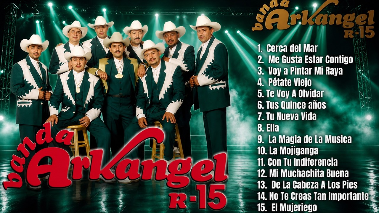 Banda Arkangel R15 Lo Mejor De Banda Arkangel R15 Los Mejores Corridos ...