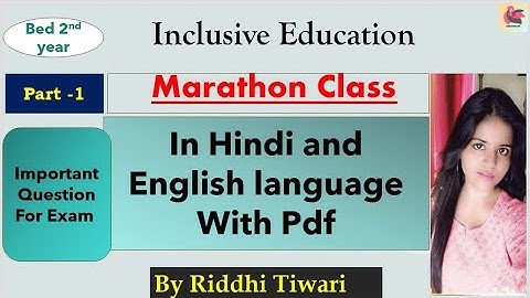 Inclusive Education Complete Marathon B.Ed 2nd Year || Inclusive Education Important Questions