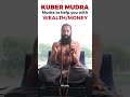 Mudra to help you with wealthmoney  kuber mudra by grand master akshar shorts