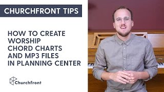 How To Prepare Worship Chord Charts And Mp3 Files In Planning Center