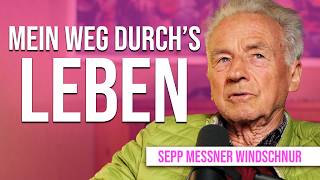 Die Geschichten hinter seinen Liedern | Das Gespräch mit Sepp Messner Windschnur
