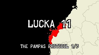 Lucka 11: The Pampas Protocol (1/3)