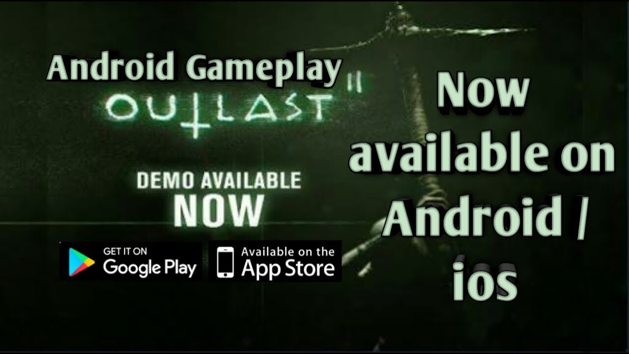 Outlast 2 Game (Outlast 2 Gameplay ANDROID / IOS)