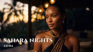 Zayra - Sahara Nights Afro House