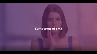 What Are the Symptoms of TMJ? | NYC Smile Design | Neuromuscular Dentists in NYC