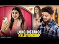 Long Distance Relationship | Sad Love Story | Part - 1 || its Rustam