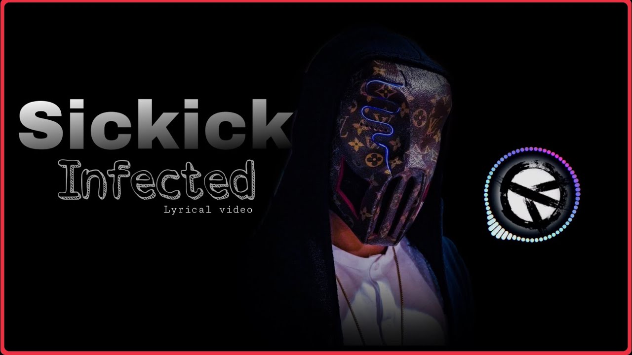 Sickick infected перевод. Sickick infected. Intro infected Sickick.