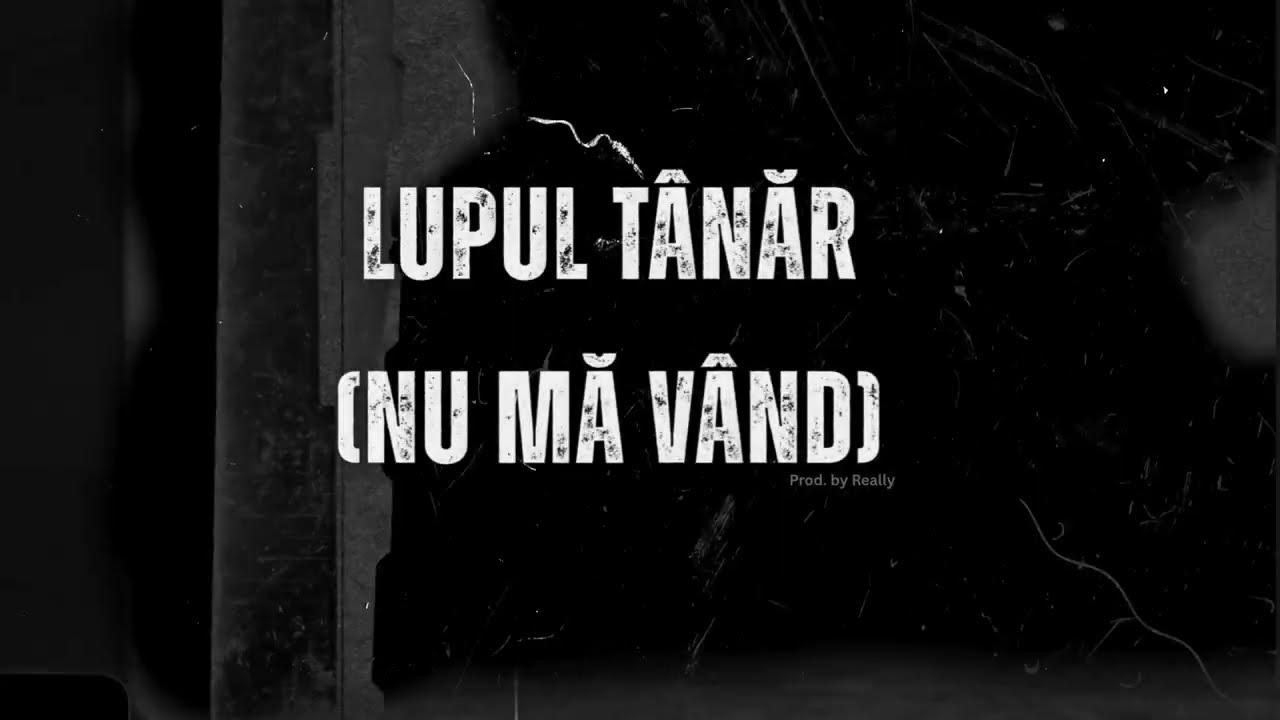 Lupul Tânăr (Nu mă vând) 