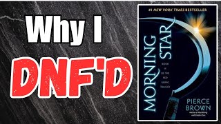 Why I DNF'd Morning Star by Pierce Brown