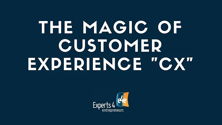 e4e - Cesar Keller - The Magic of Customer Experie...