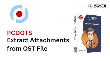 How to Extract Attachments from OST Files? - A Step Guide