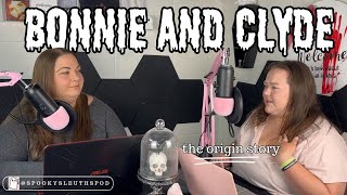 The Rise and Fall of Bonnie and Clyde | True Crime Podcast