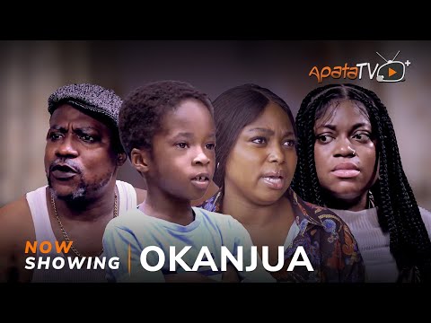 Okanjua Latest Yoruba Movie 2024 Drama 